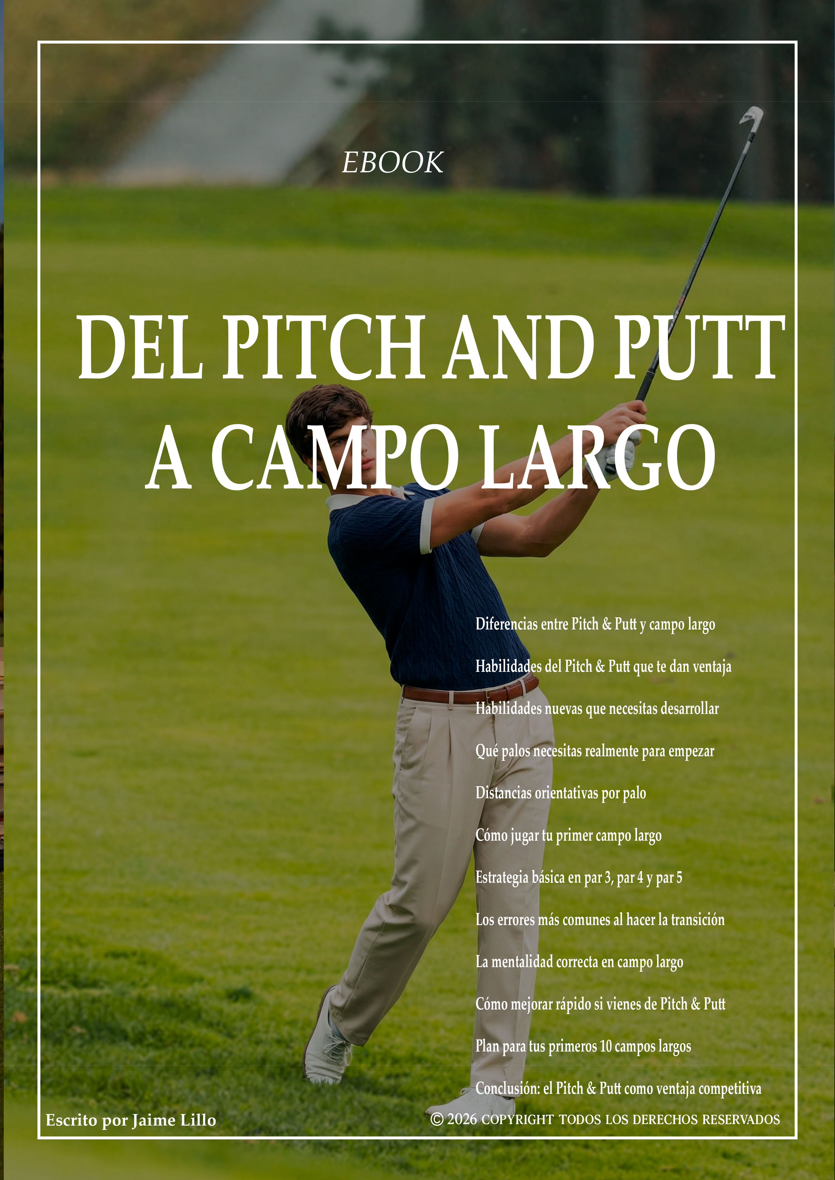 Portada del ebook De Pitch And Putt a Campo Largo